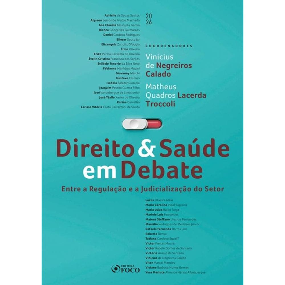 Direito & Saúde Em Debate - Entre A Regulação E A Judicialização Do Setor - 1ª Ed - 2026