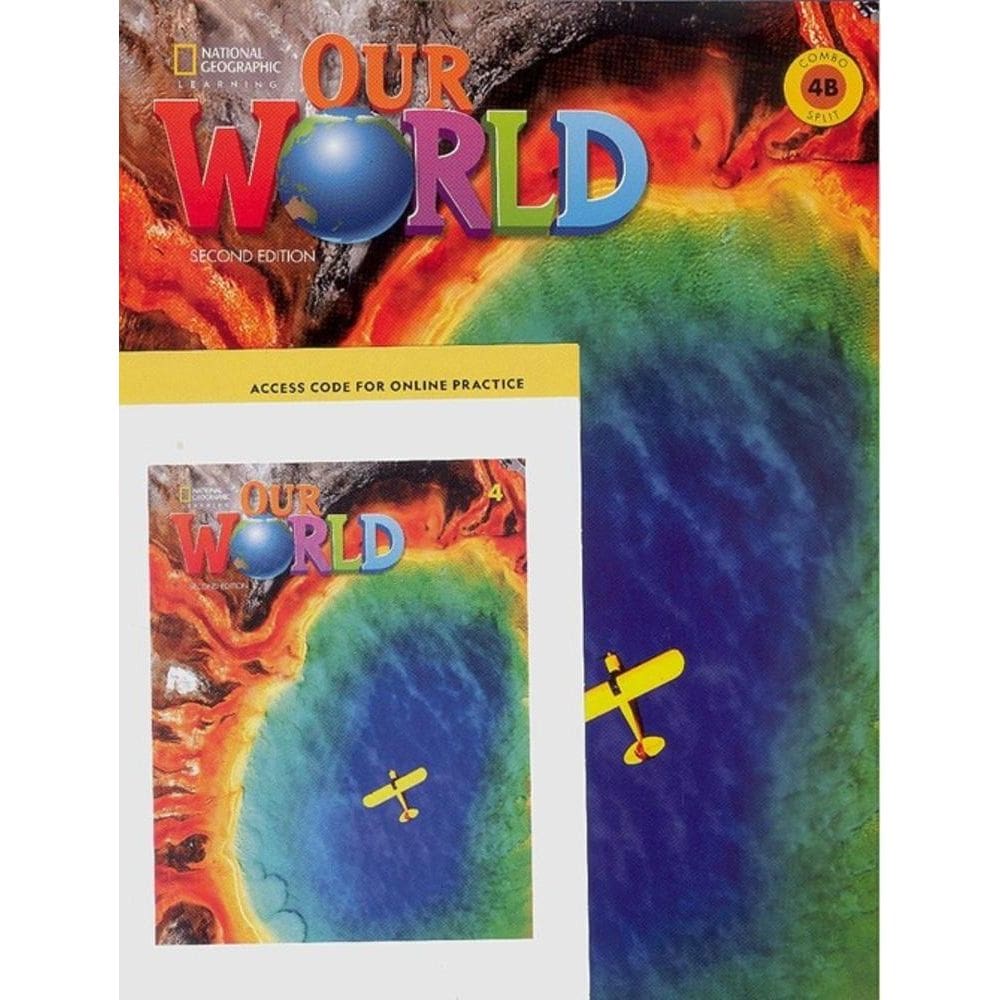 Our World American 4B - Student`s Book With Workbook And Online Practice - Second Edition