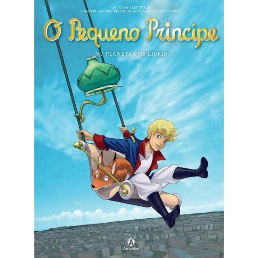 Pequeno Principe No Planeta Dos Libris, O