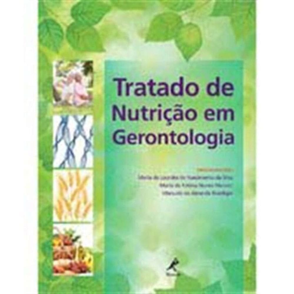 Tratado De Nutricao Em Gerontologia