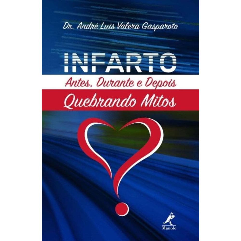 Infarto- Antes, Durante E Apos