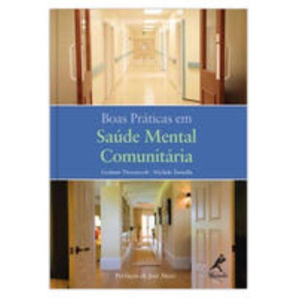 Boas práticas em saúde mental comunitária