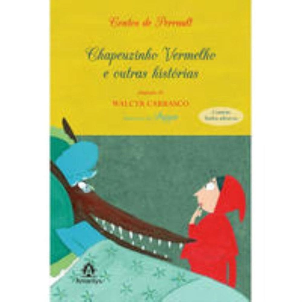 Chapeuzinho vermelho e outras histórias