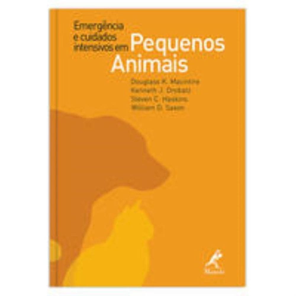 Emergência e cuidados intensivos em pequenos animais