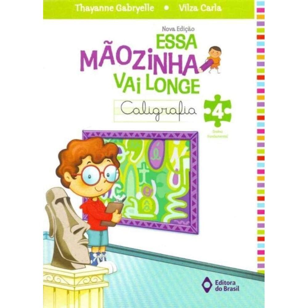 Essa Mãozinha Vai Longe: Caligrafia - Educação Fundamental 4 - 04Ed/14