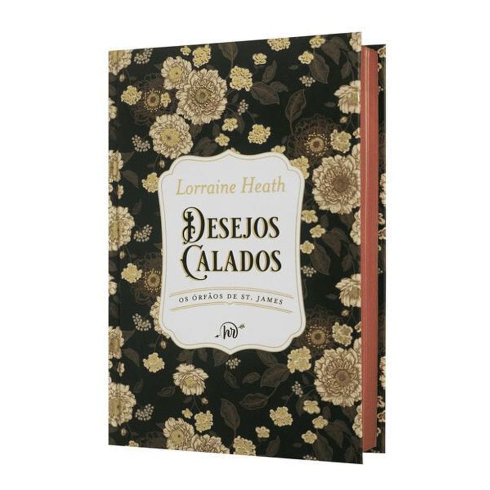 Desejos Calados – Edição de Luxo em Capa Dura do Terceiro Livro da Série Os Órfãos de St. James