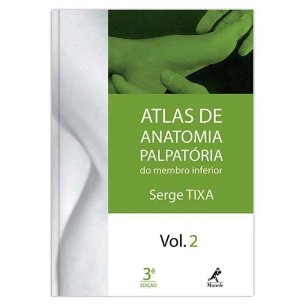 Atlas De Anatomia Palpatoria Do Membro Inferior