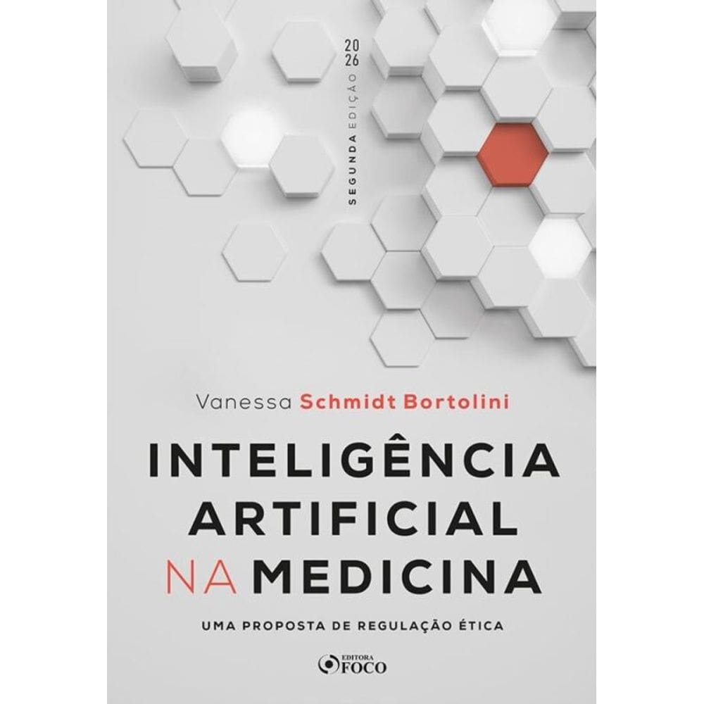 Inteligência Artificial Na Medicina - Uma Proposta De Regulação Ética - 2ª Ed - 2026