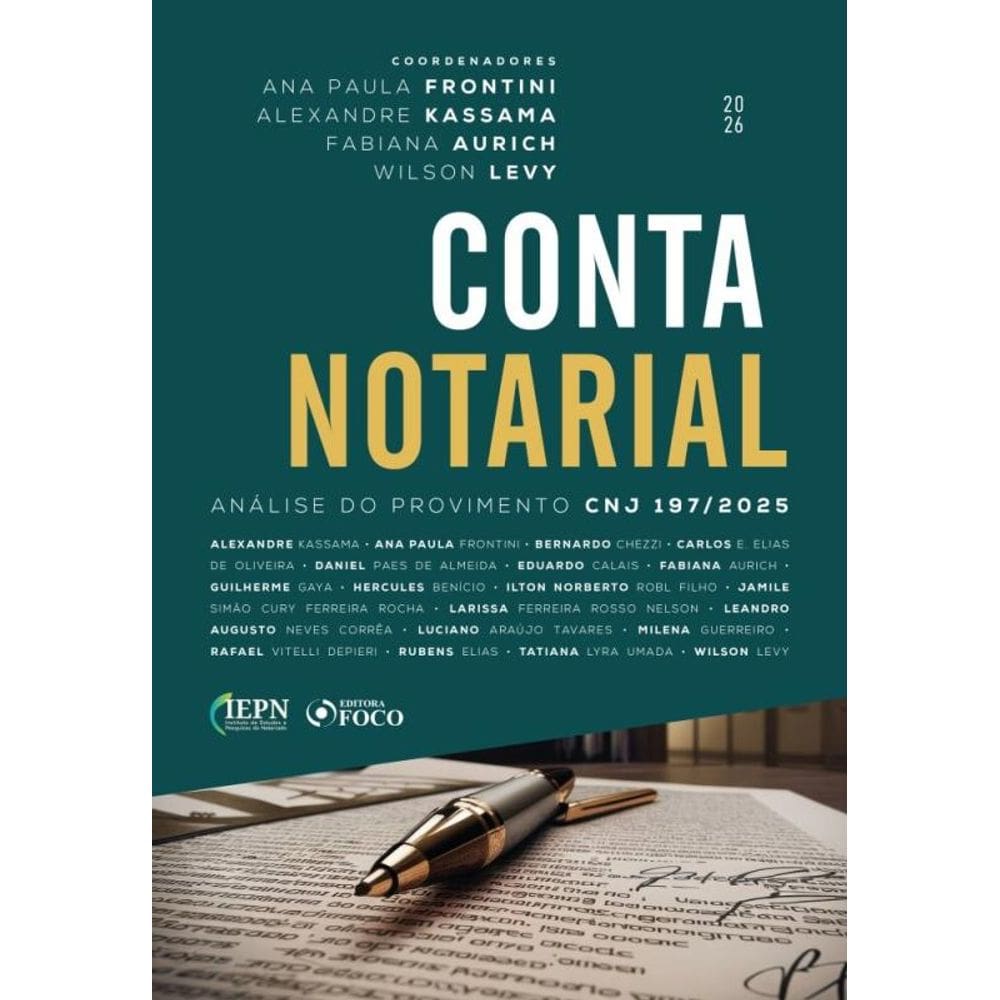 Conta Notarial - Análise Do Provimento Cnj 197/2025 - 1ª Ed - 2026