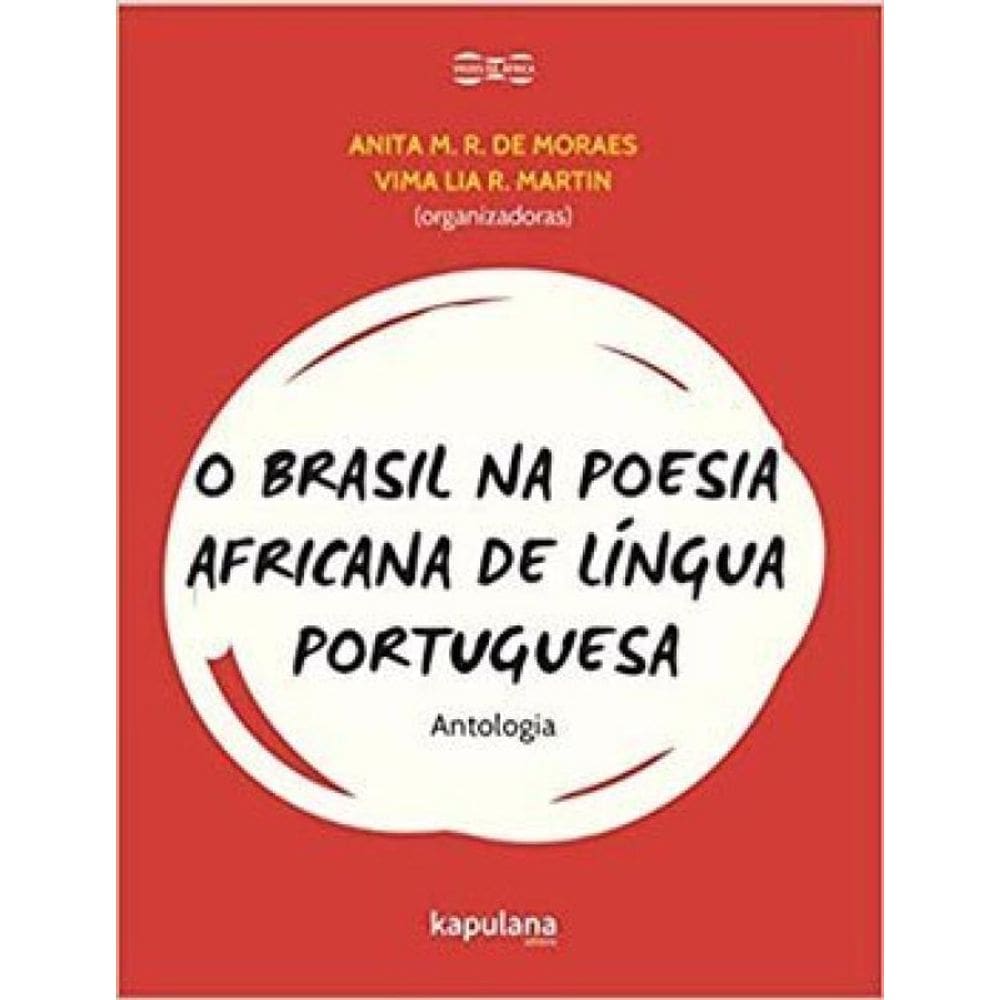 O Brasil Na Poesia Africana De Língua Portuguesa