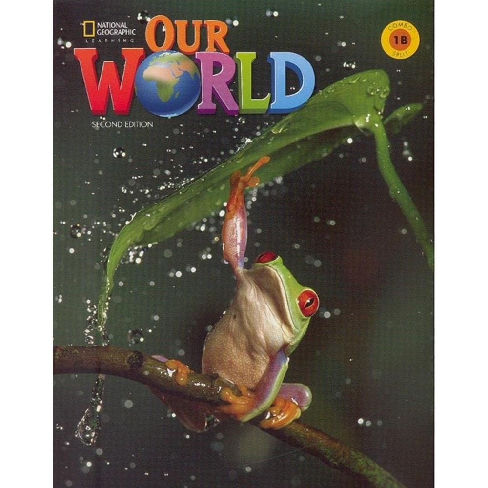 Our World American 1B - Student`s Book With Workbook And Online Practice - Second Edition