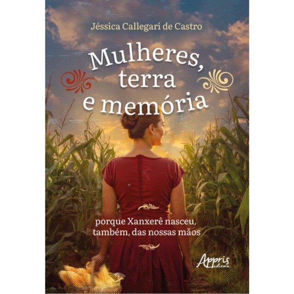 Mulheres, Terra E Memória