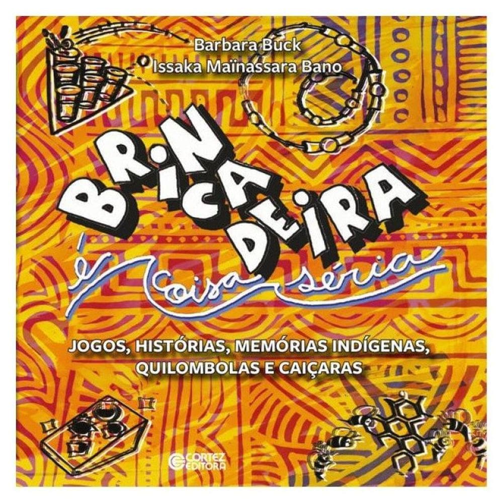 Brincadeira É Coisa Séria