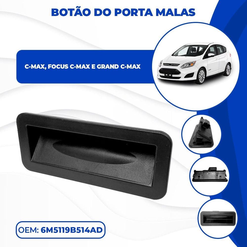Botão Elétrico Abertura Porta Malas Focus C-Max Grand C-Max