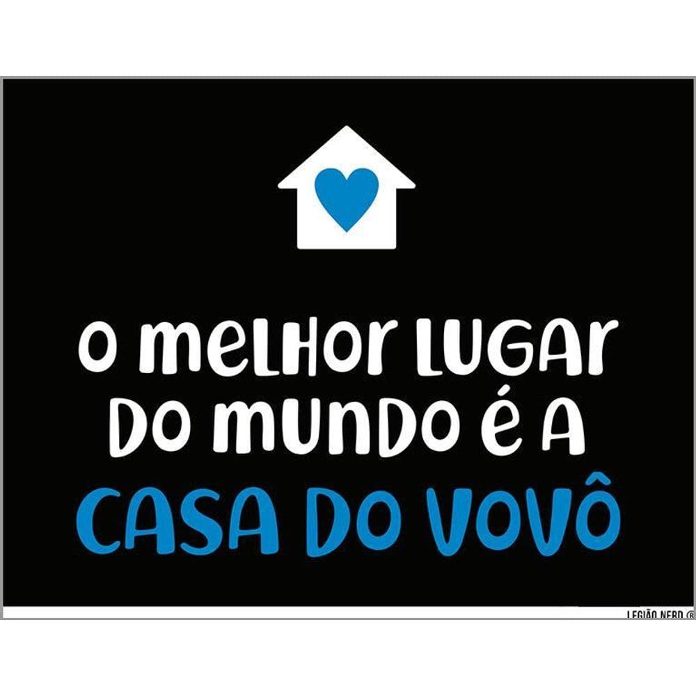 Placa Decorativa - Melhor Lugar Mundo Casa Do Vovô 36X46