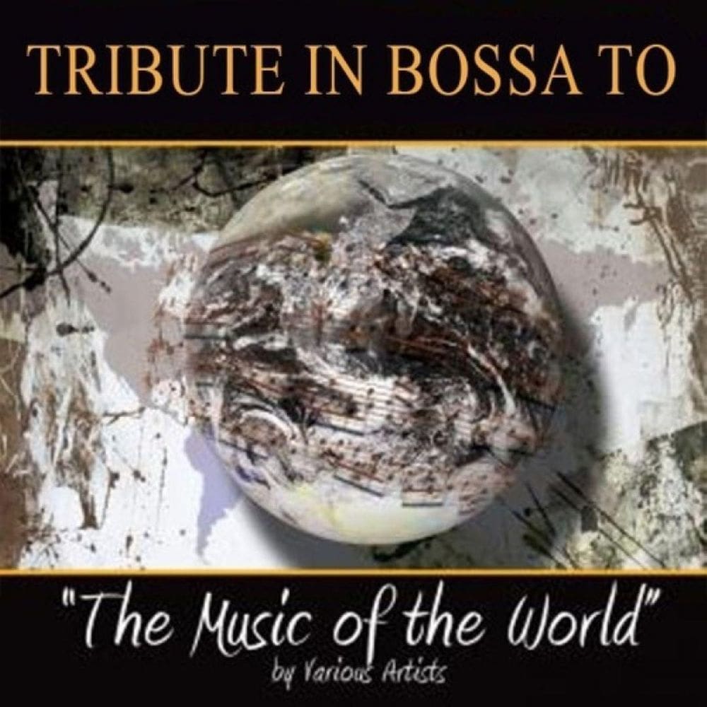 Tribute In Bossa To - The Music Of The World - Cd
