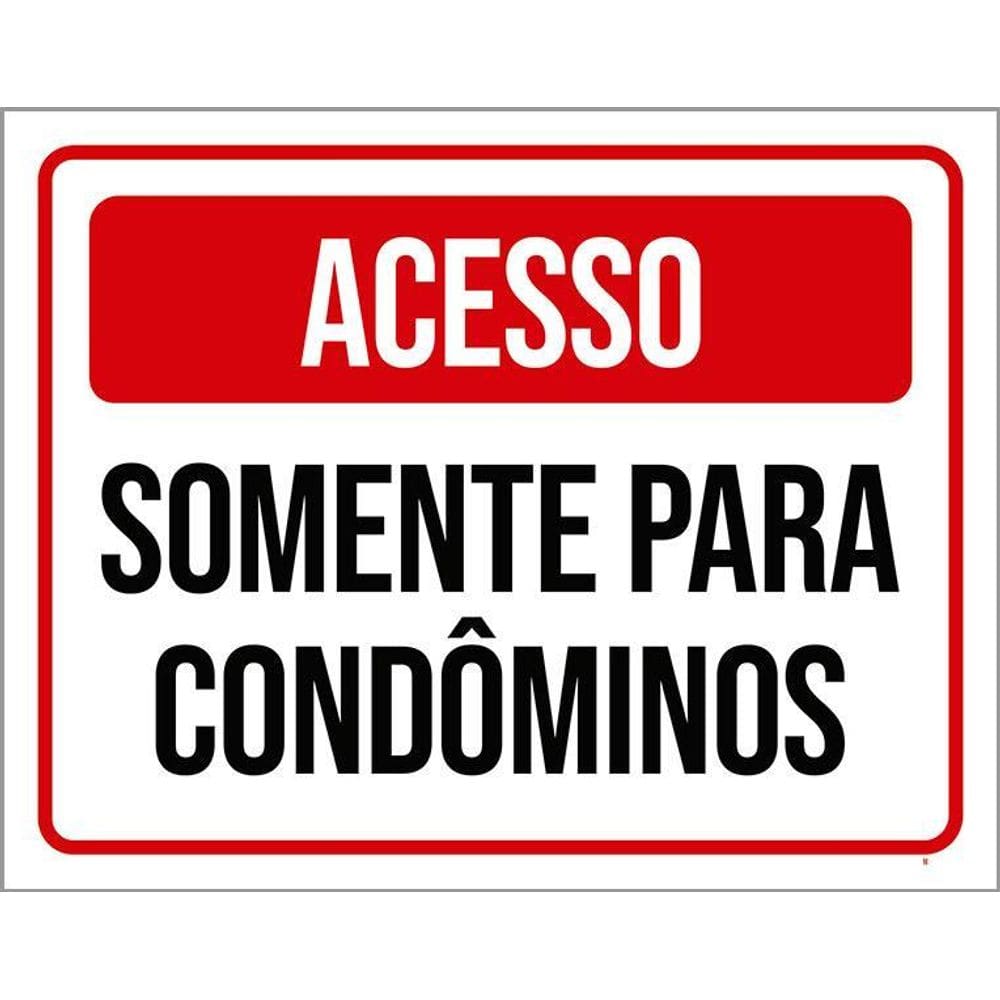 Kit 3 Placas Acesso Somente Para Condôminos