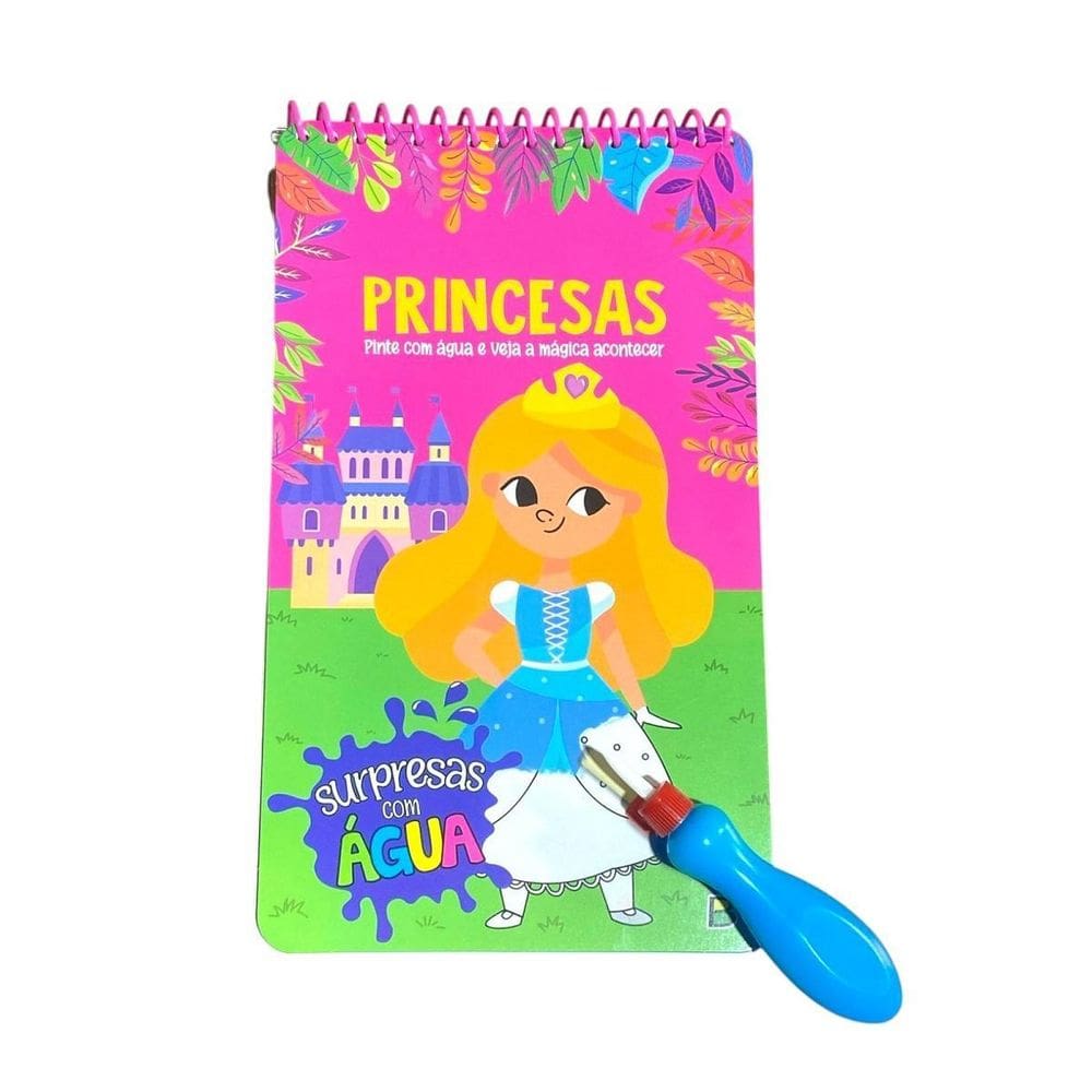 Livro Infantil Princesa Surpresas Com Água+Pincel Mágica
