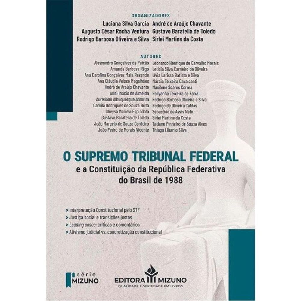 O Supremo Tribunal Federal E A Constituição Da República Federativa Do Brasil De 1988 - 2025