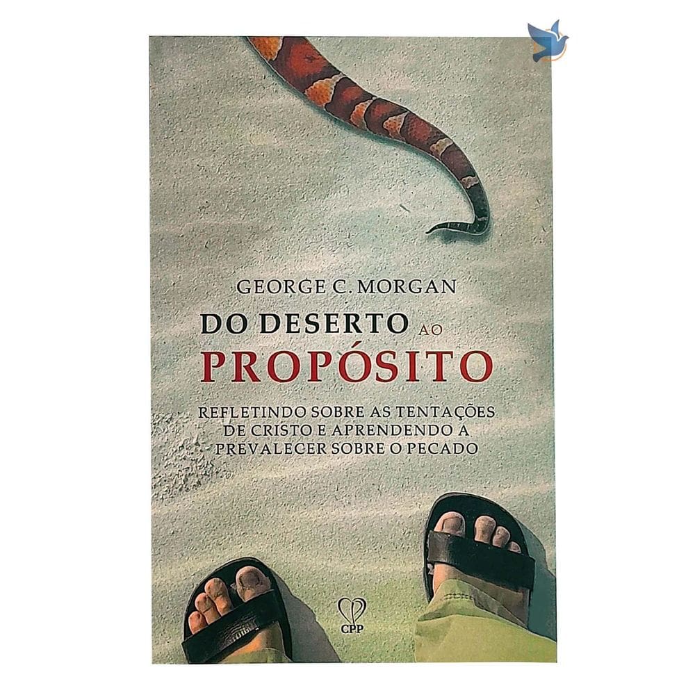 Espiritualidade Cristã: Do Deserto Ao Propósito - George C. Morgan  13,5x20,75cm