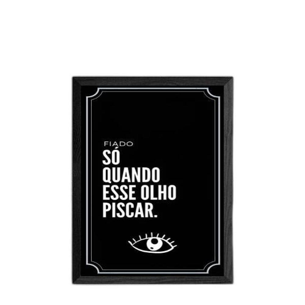 Quadro Frase Fiado Não 45X34Cm