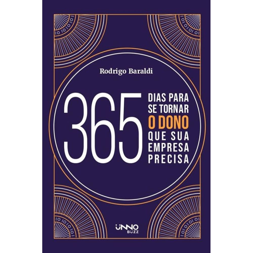 365 Dias Para Se Tornar O Dono Que Sua Empresa Precisa