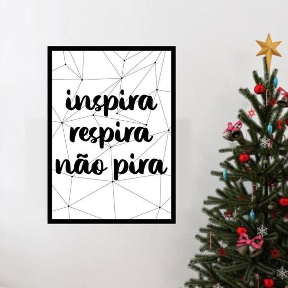 Quadro Inspira, Respira, Não Pira - Linhas 60X40Cm Preta