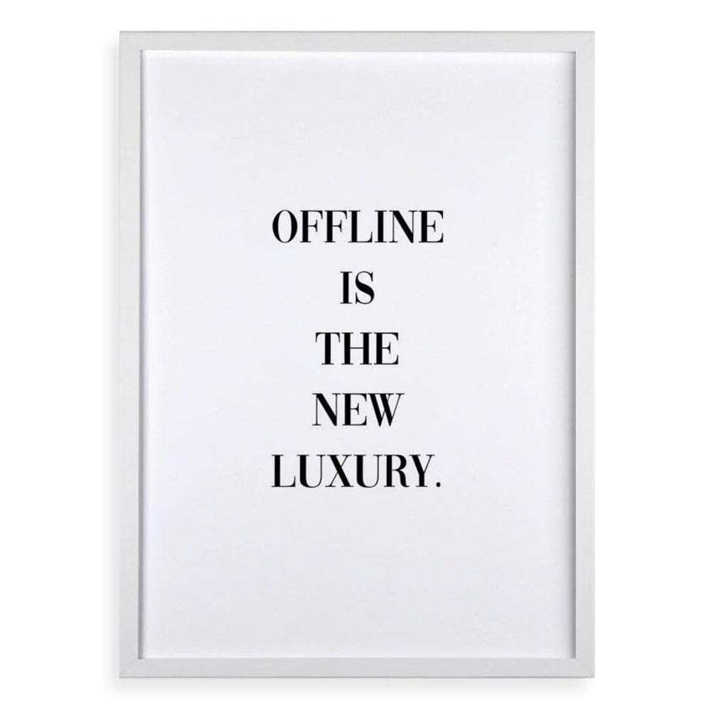 Quadro Offline Is The New Luxury 24X18Cm - Com Vidro