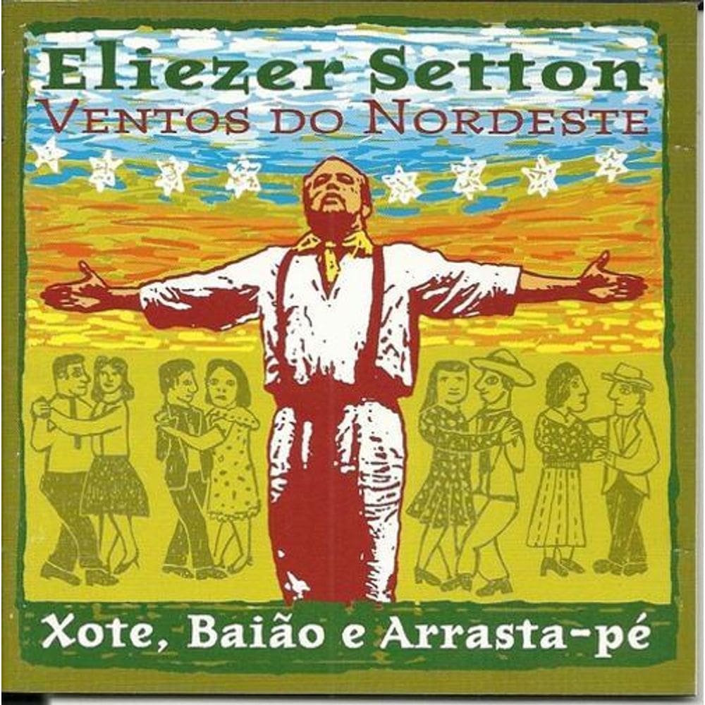 Eliezer Setton - Ventos Do Nordeste - Cd