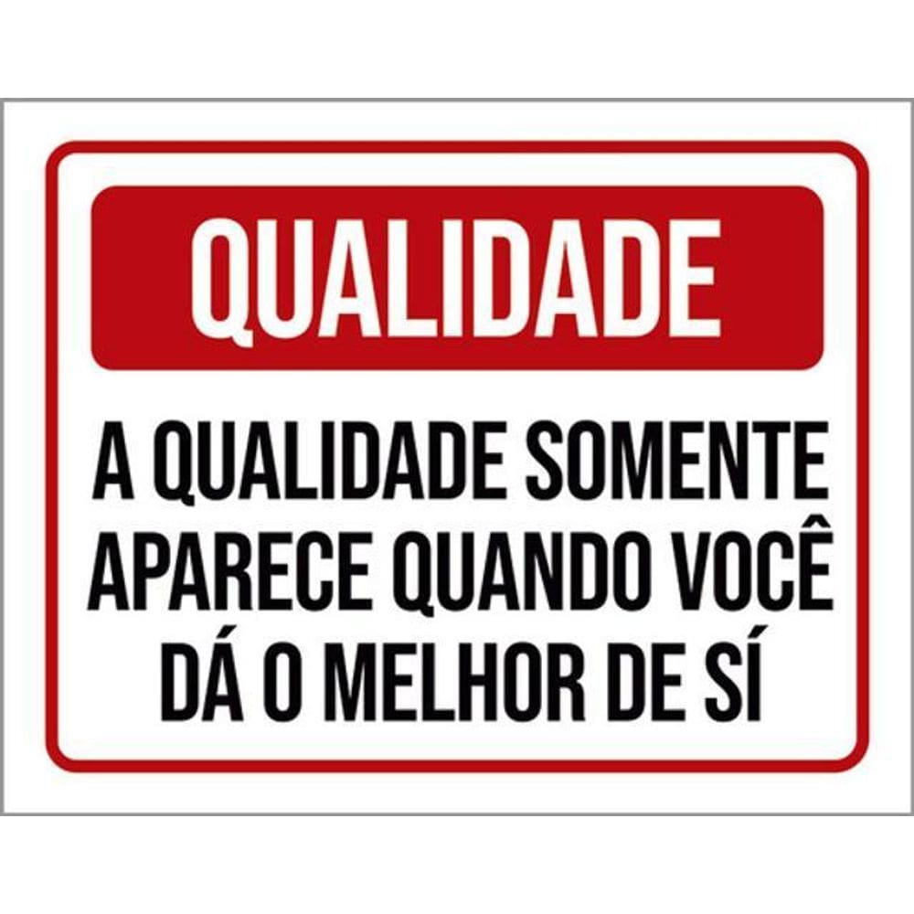 Kit 3 Placas Qualidade Somente Aparece Quando Melhor 36X46