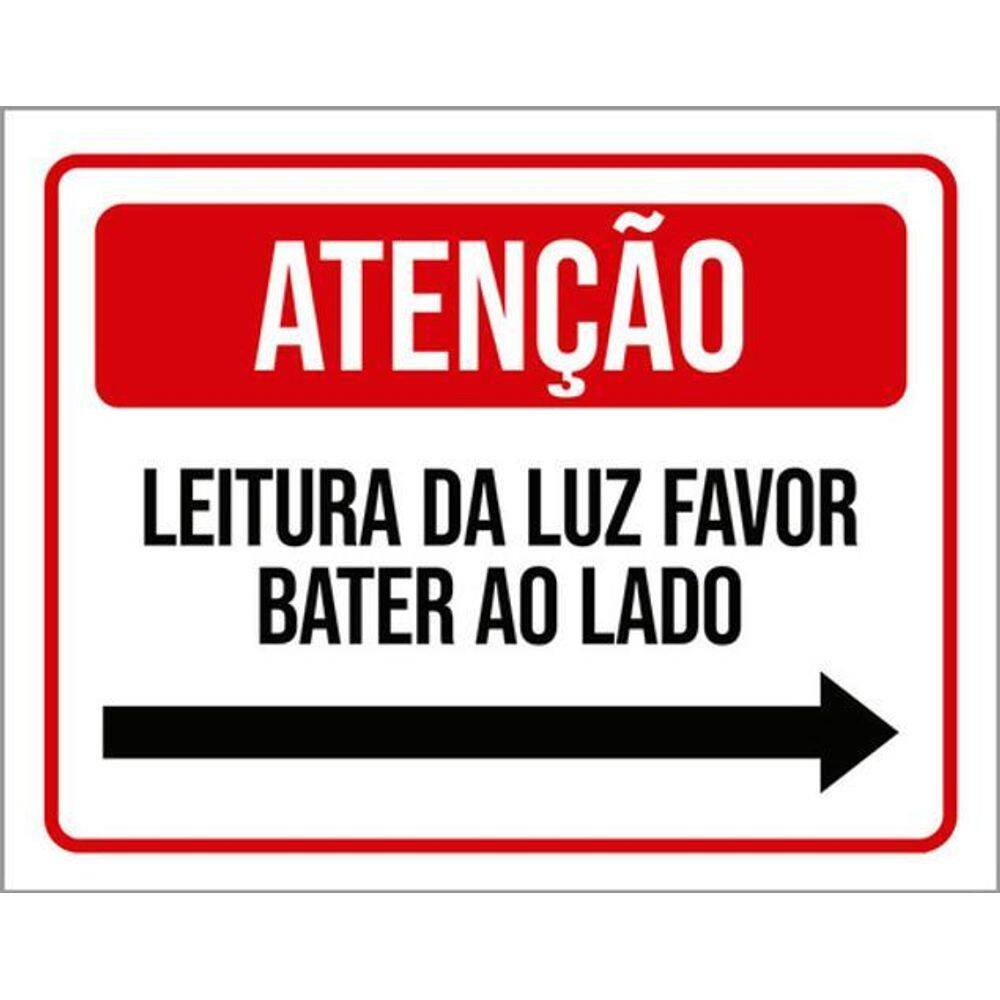 Kit 3 Placas Atenção Leitura Luz Favor Bater Seta Direita