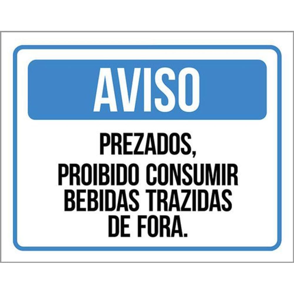 Kit 10 Placa Prezados Consumir Bebidas Fora 36X46