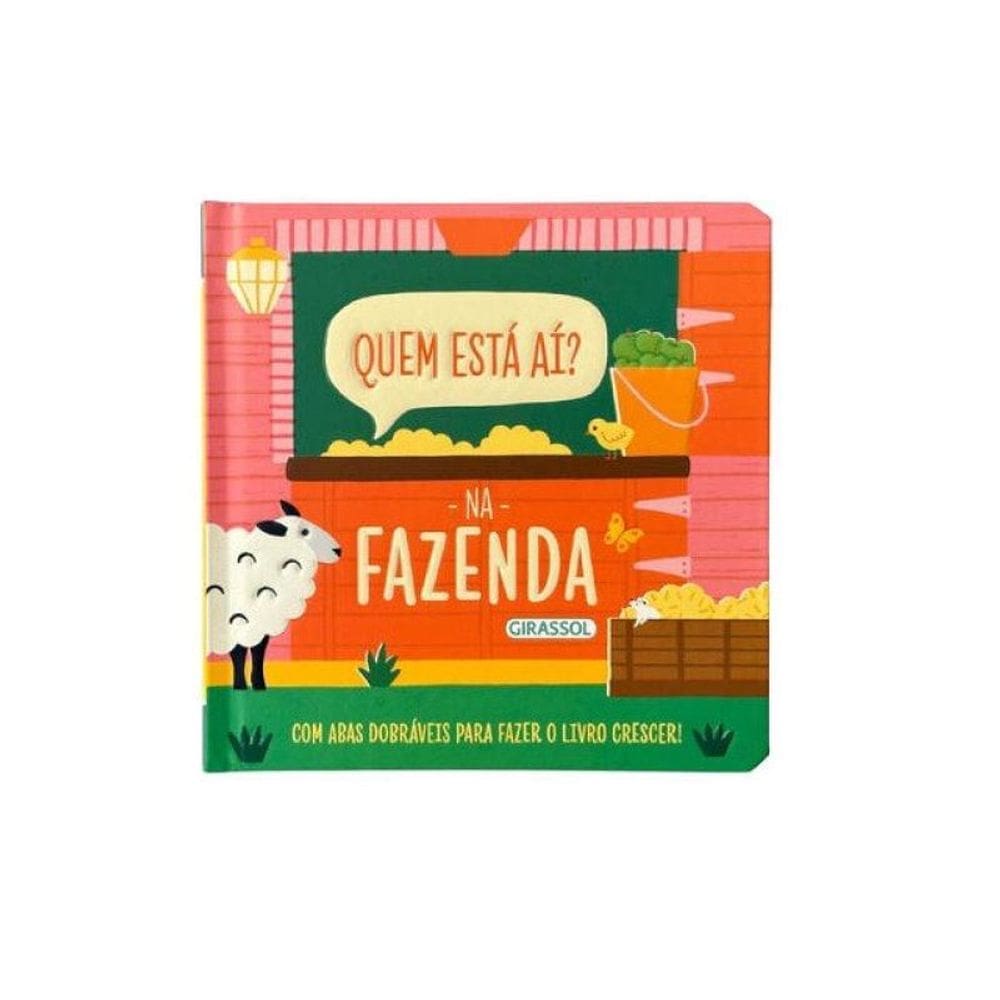 Quem Está Aí? - Na Fazenda - Com Abas Dobráveis Para Fazer O Livro Crescer!