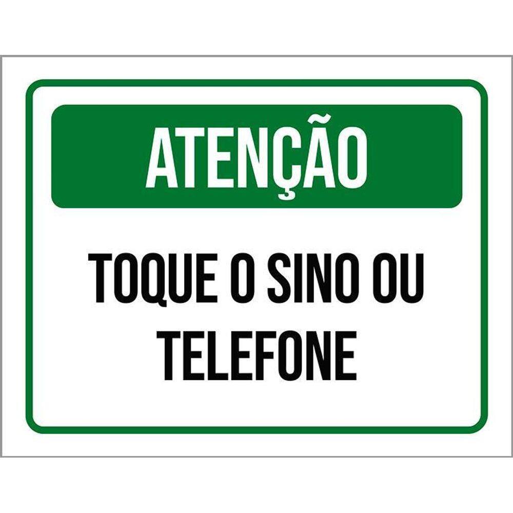 Placa Sinalização - Atenção Toque Sino Ou Telefone 36X46
