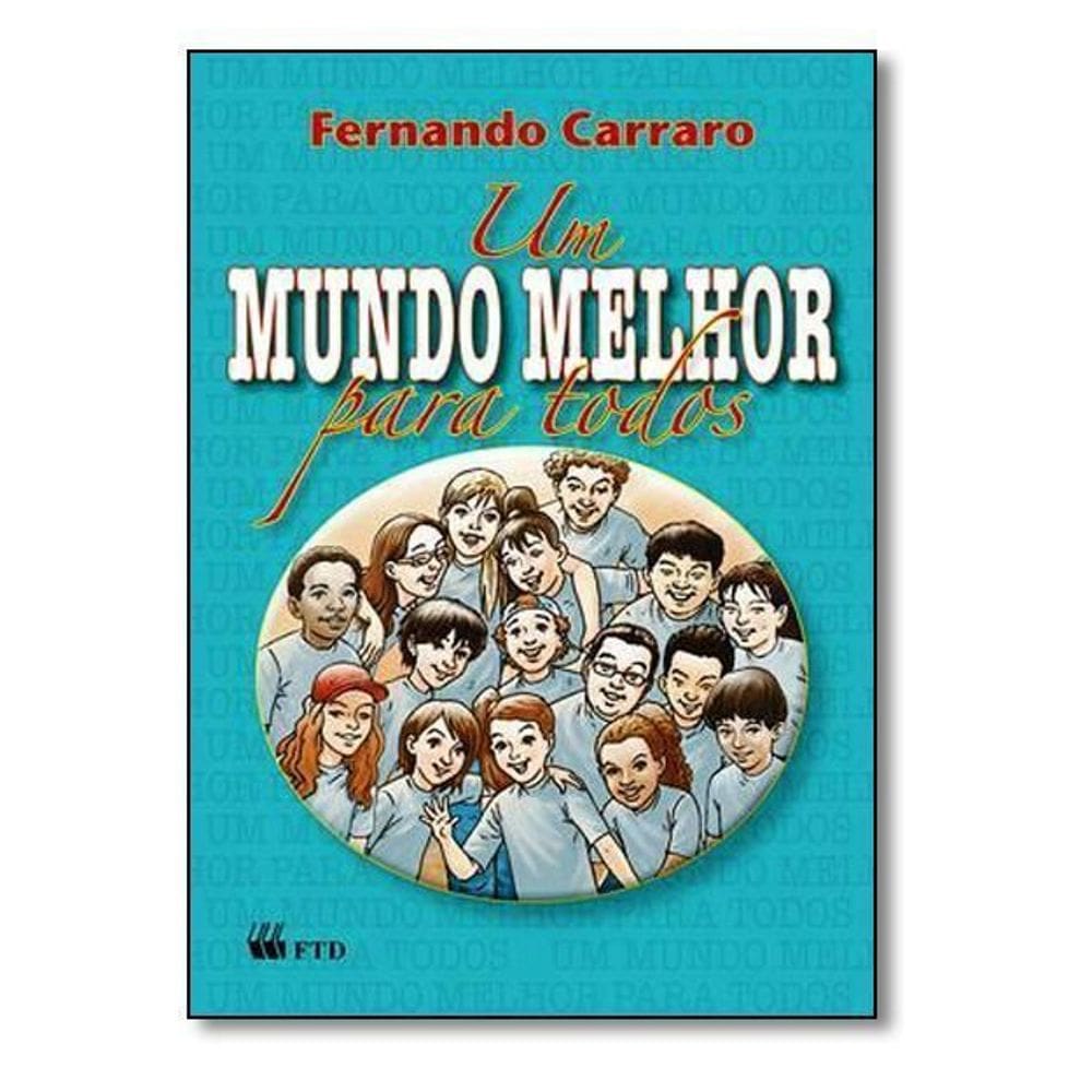 Um Mundo Melhor Para Todos