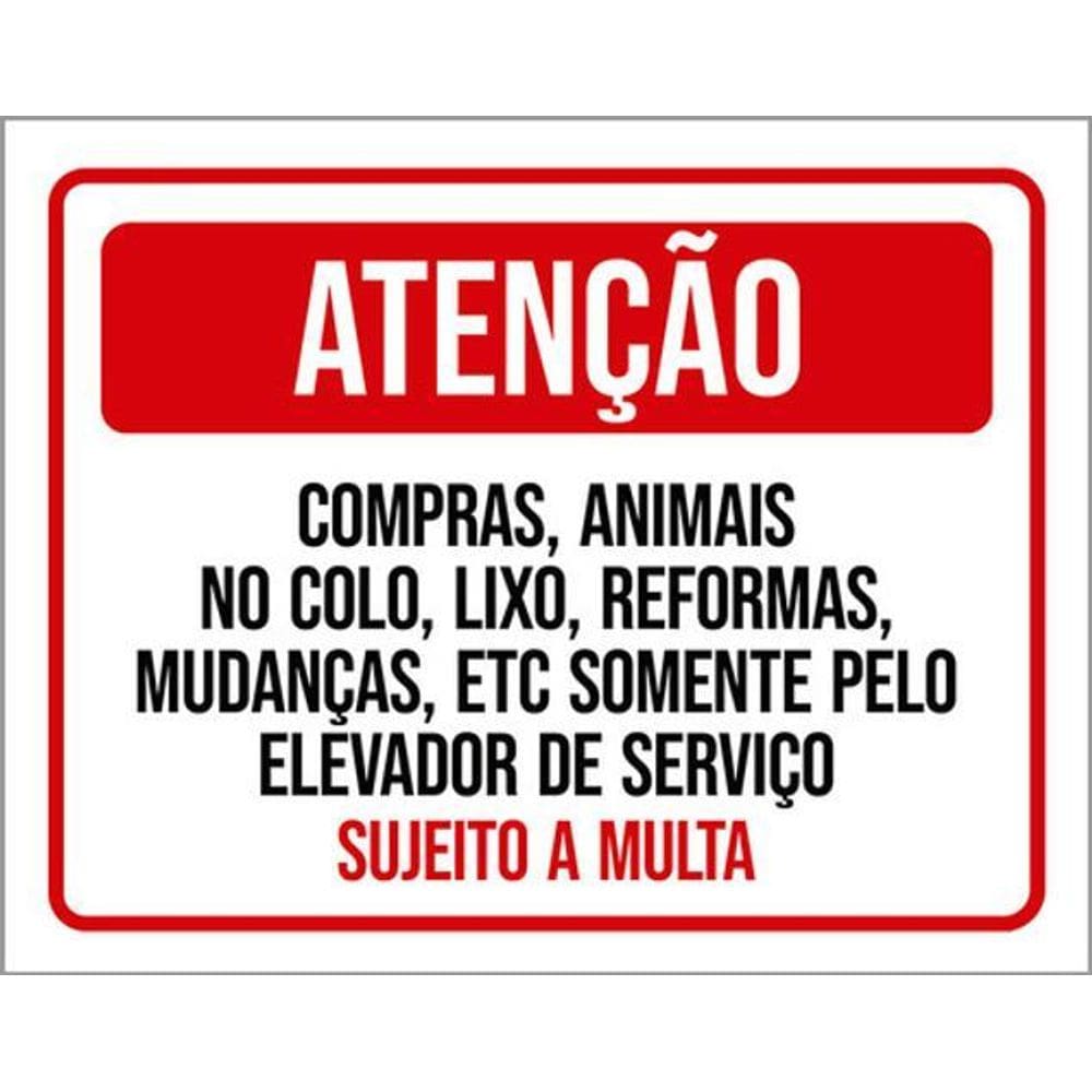 Kit 3 Placas Compras Animais Colo Lixo Elevador De Serviço