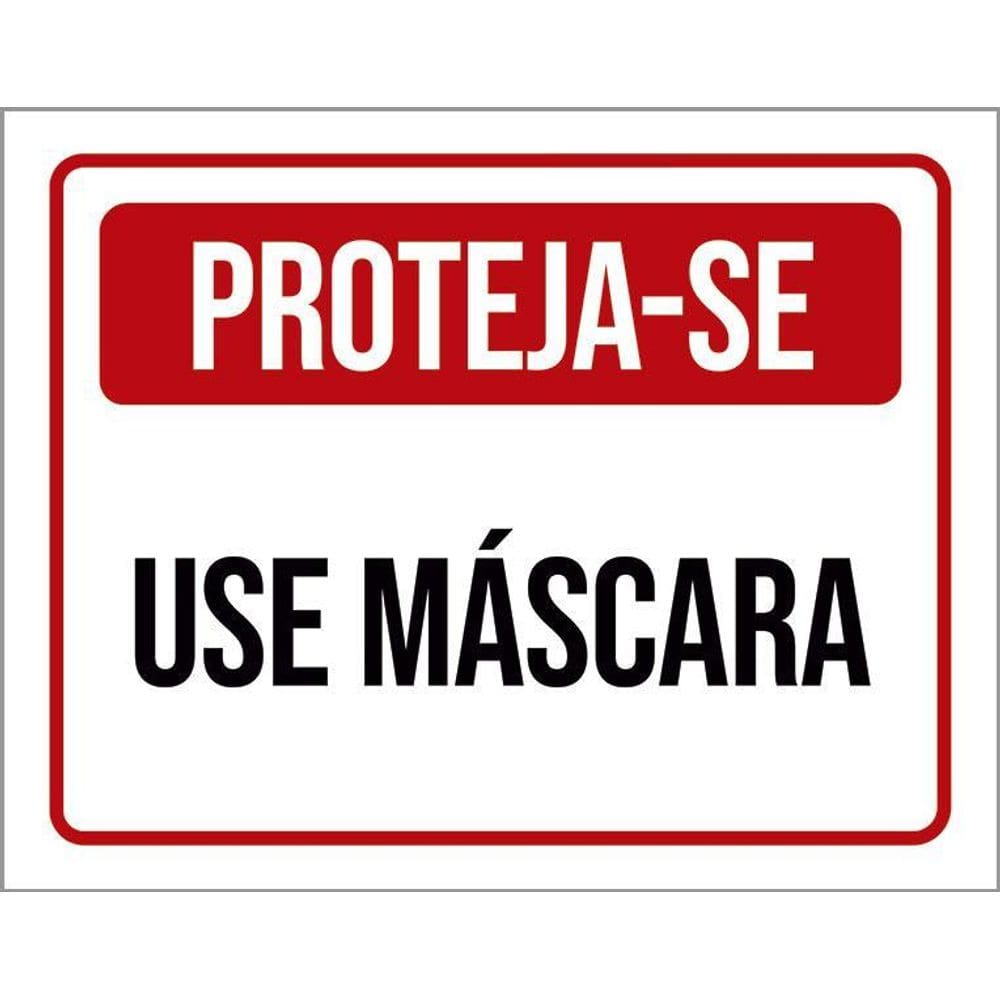 Placa De Sinalização - Proteja-Se Use Máscara 36X46