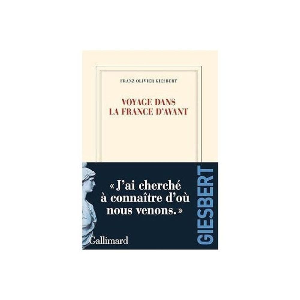 Voyage Dans La France D`Avant