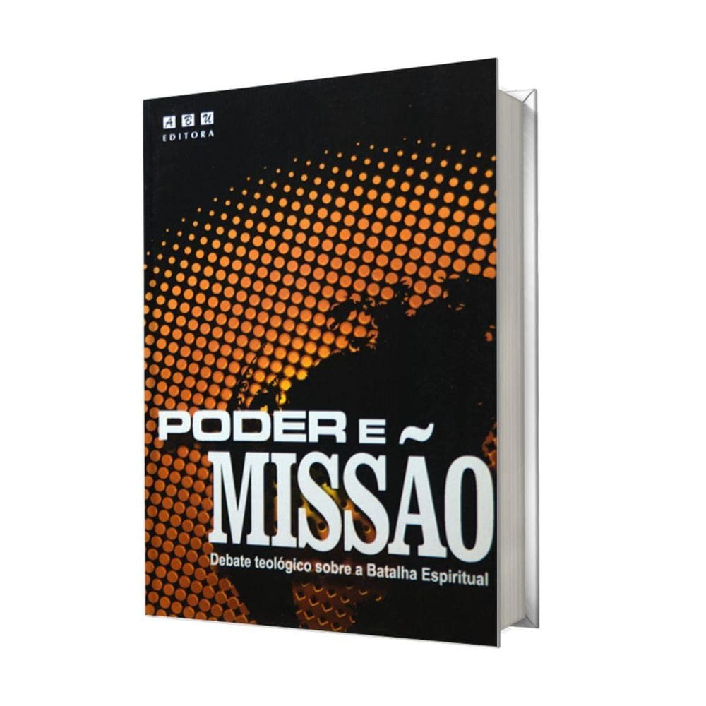 Livro Poder E Missao Debate Teológico Batalha Espiritual Abu