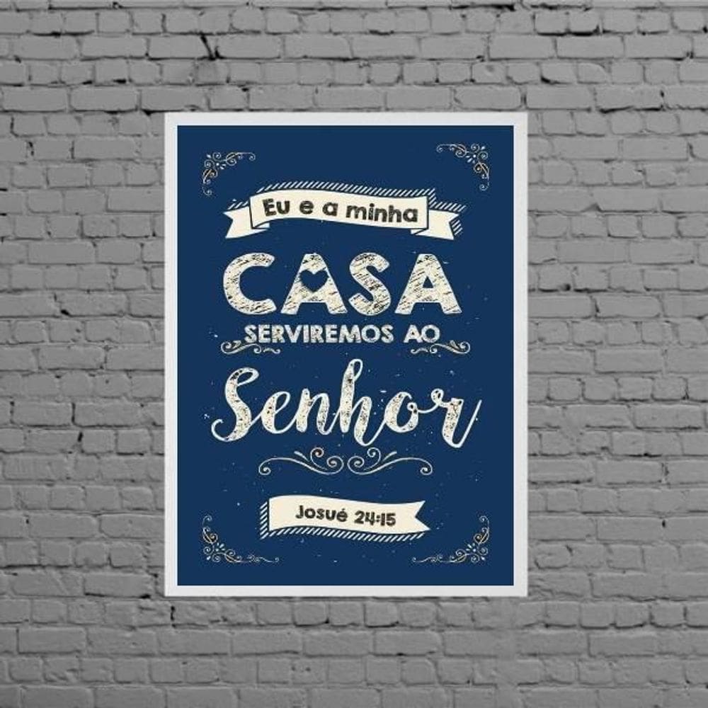Quadro Eu E Minha Casa Serviremos Ao Senhor 33Cm Com Vidro