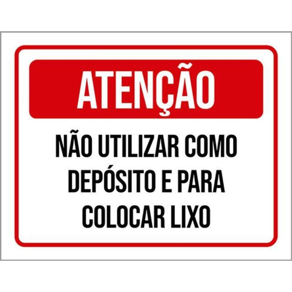 Kit 3 Placas Não Utilizar Depósito Colocar Lixo 36X46