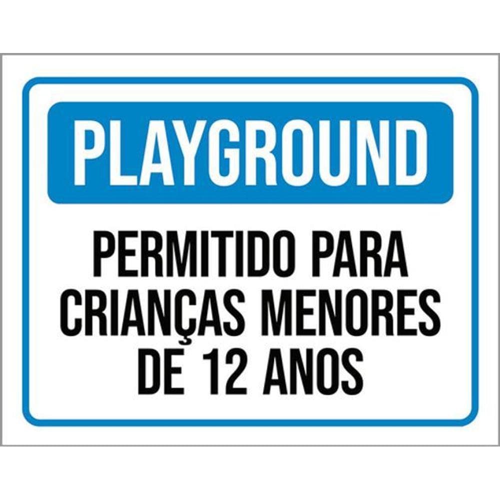 Kit 3 Placas Playground Permitido Crianças Menores 12 Anos