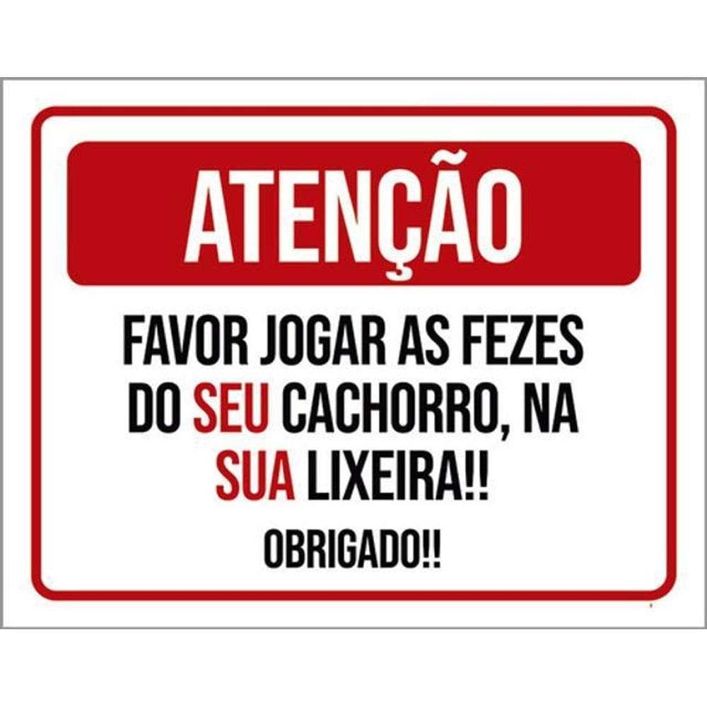 Kit 10 Placas Jogar Fezes Cachorro Na Sua Lixeira 36X46