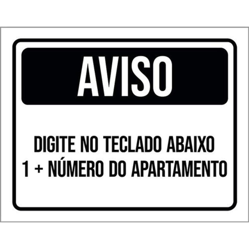 Kit 10 Placas Aviso Digita Teclado Abaixo Número Apto 36X46