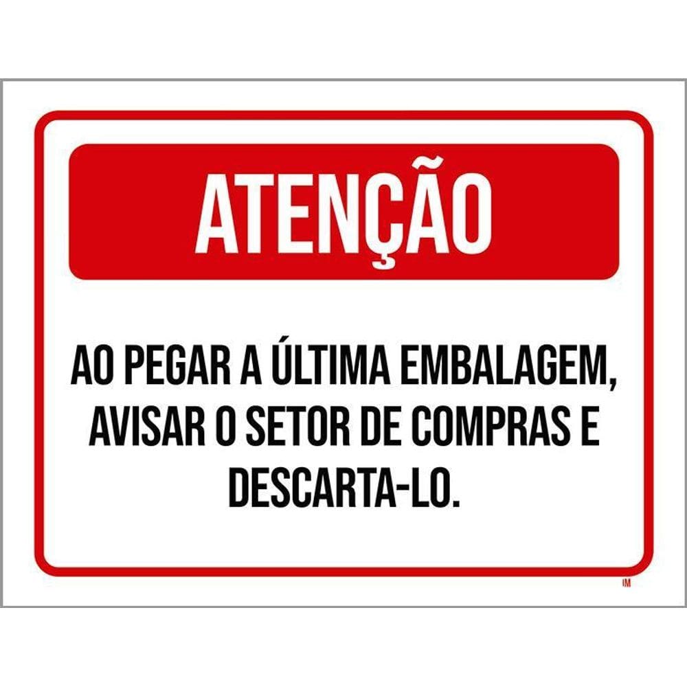 Placa Atenção Pegar Última Embalagem Avisar Compras 36X46