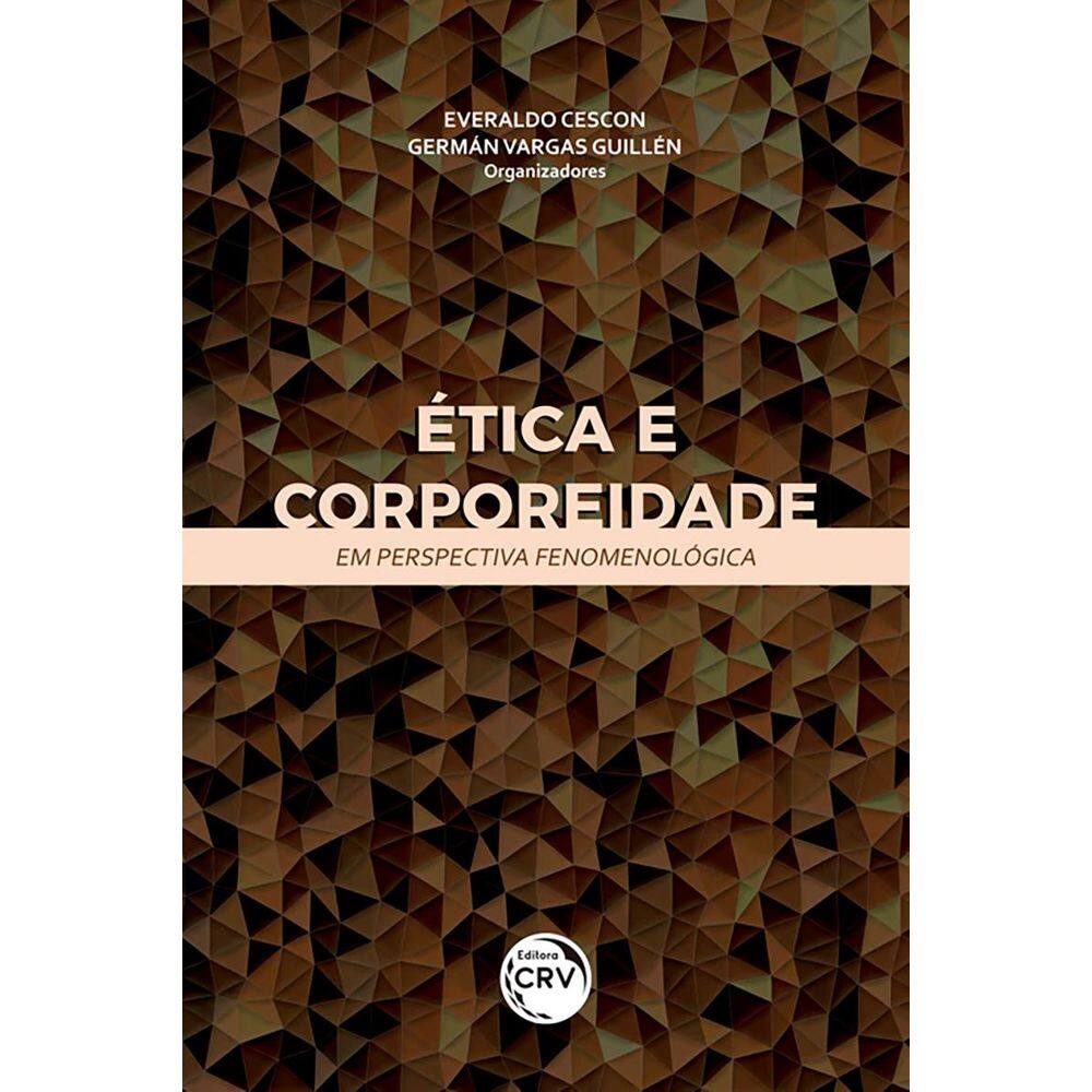 Ética e Corporeidade em Perspectiva Fenomenológica