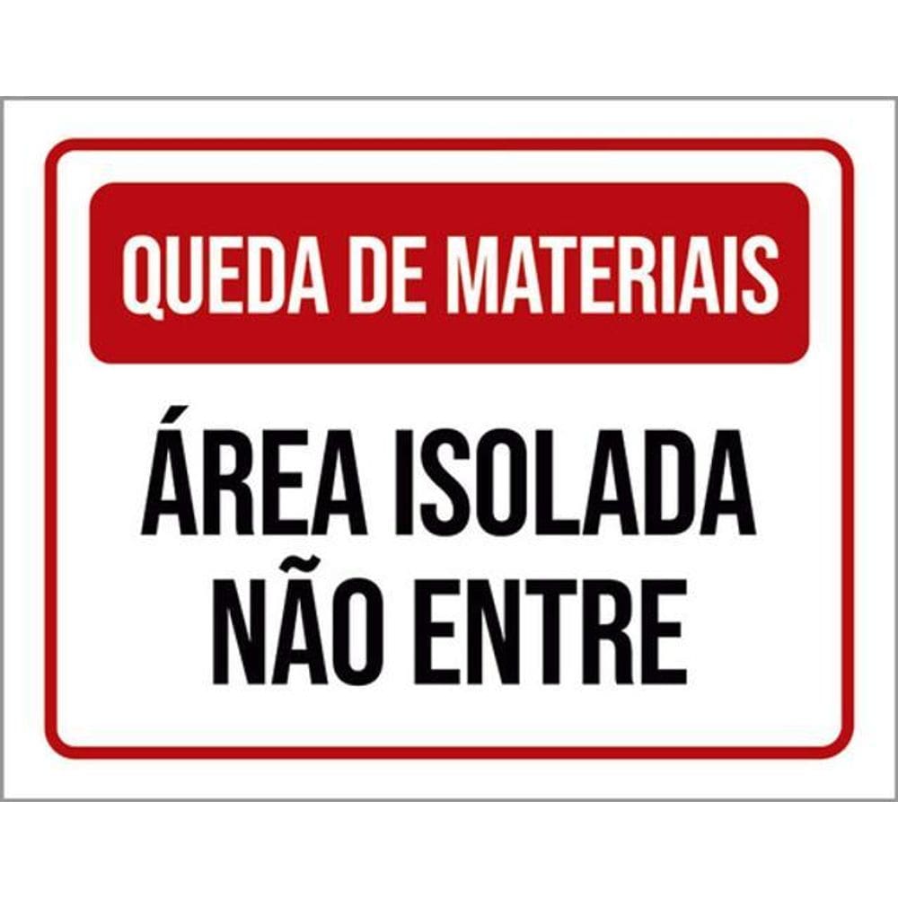 Kit 10 Placas Queda Materiais Área Isolada Não Entre 36X46