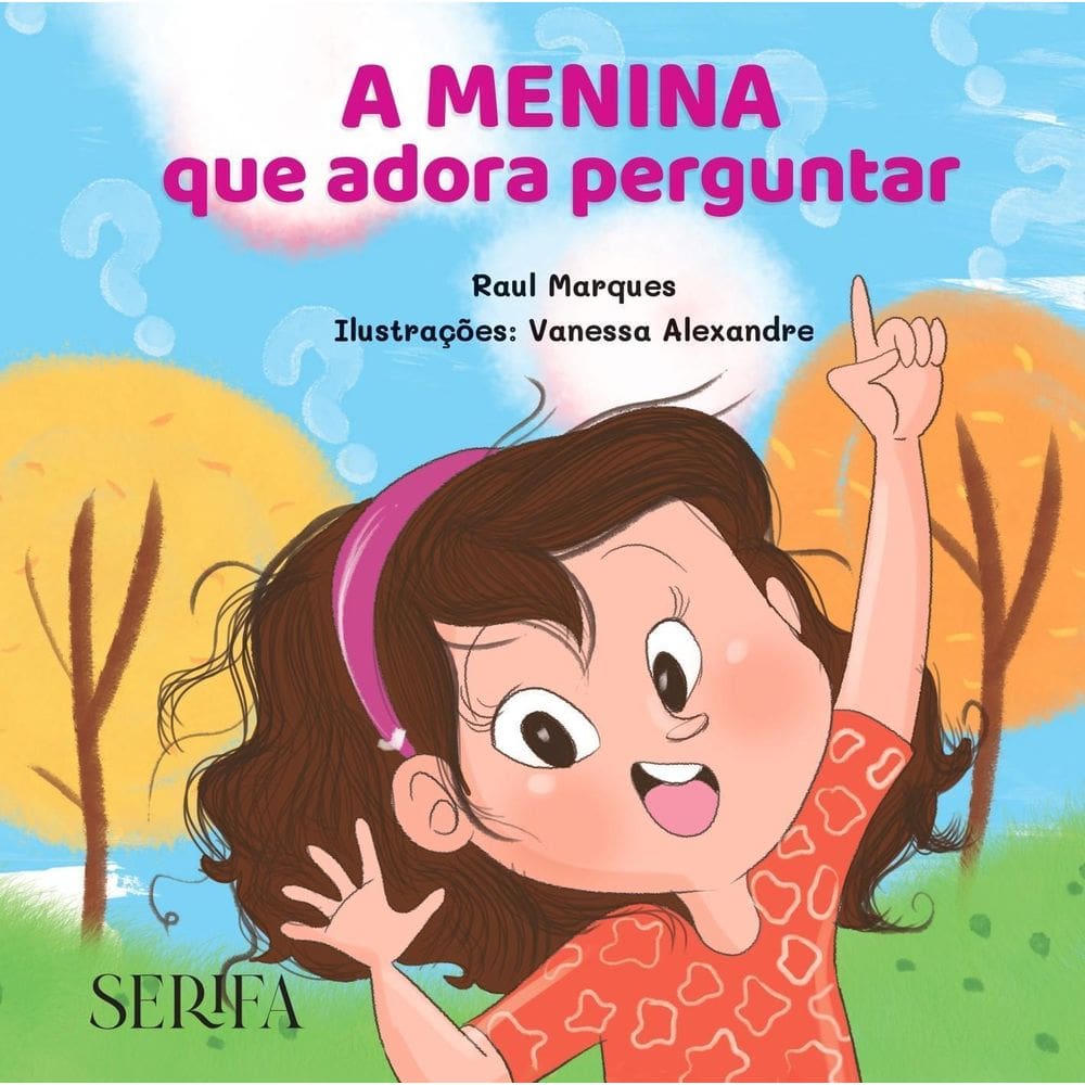 Livro A Menina Que Adora Perguntar