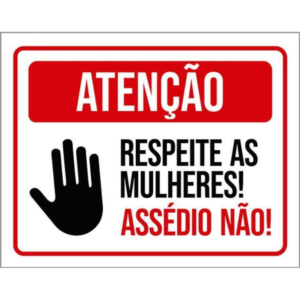 Kit 10 Placas Atenção Respeite Mulheres Assédio Não