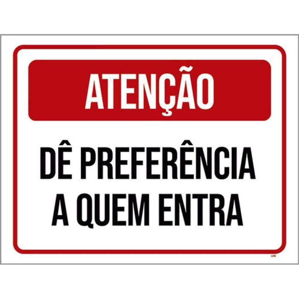 Kit 5 Placa Dê Preferência A Quem Entra Vermelha36X46